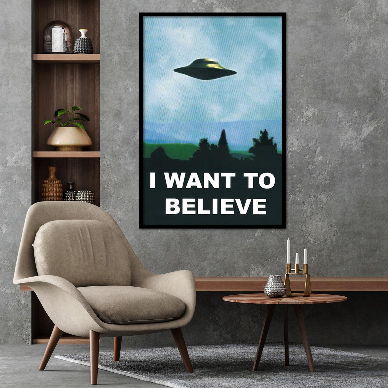 &#39;I Want To Believe&#39; Poster Ufo