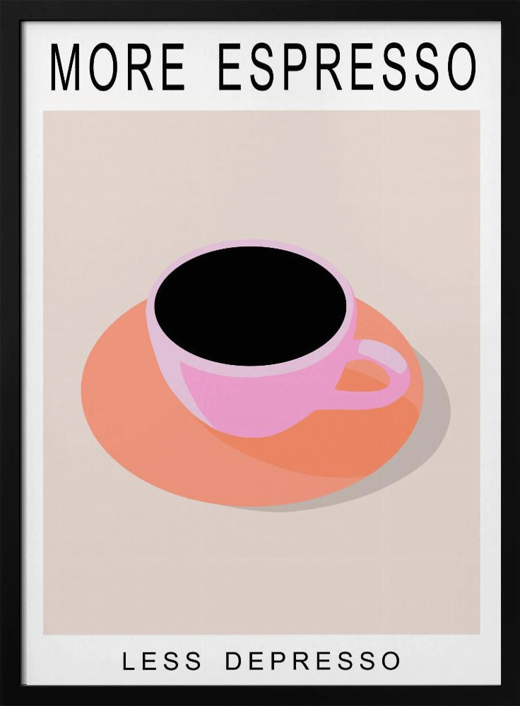 More Espresso Less Depresso