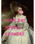 I Can Buy Myself Flowers