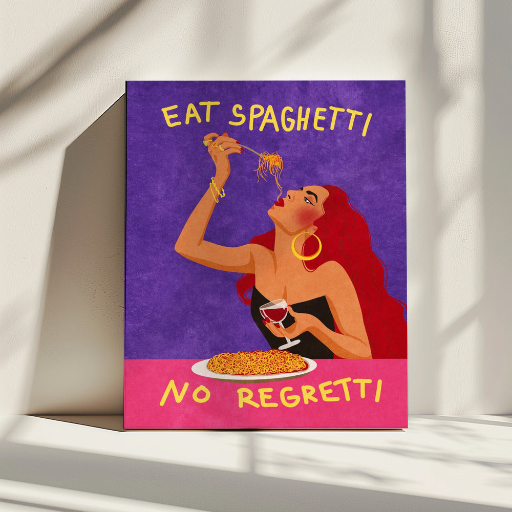 Eat spaghetti no regretti