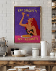 Eat spaghetti no regretti